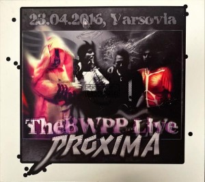 The BWPP – Live At Klub Proxima, 23.04.16, Varsovia CD