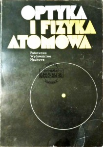 Optyka i fizyka atomowa. Ćwiczenia laboratoryjne