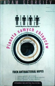 Planeta samych chłopców. W świecie nagiej konsumpcji wszystkiego i wszystkich