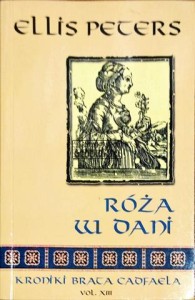 Kroniki Brata Cadfaela. Tom 13 Róża w dani 