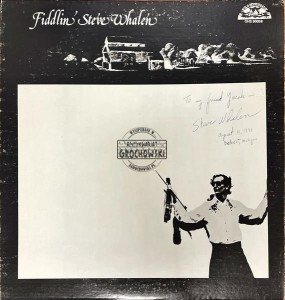 Steve Whalen – Fiddlin' Steve Whalen LP (+Autograf)