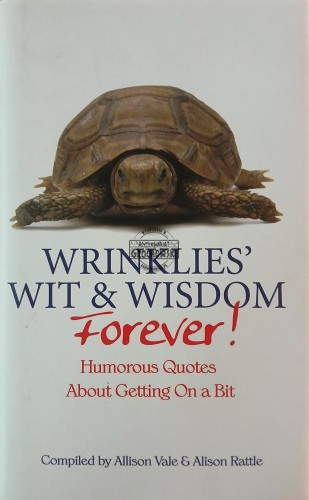 665329 Wrinklies' Wit &amp; Wisdom Forewer