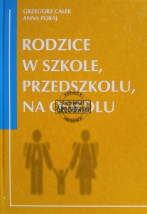 Rodzice w szkole, przedszkolu, na osiedlu