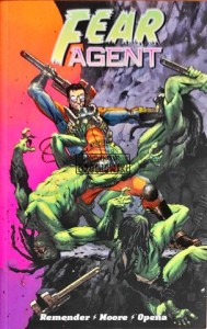 Fear Agent. Tom 1 Wtórny zapłon. Moja walka 