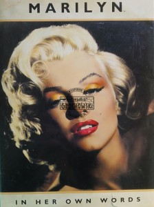 Marilyn in her own words