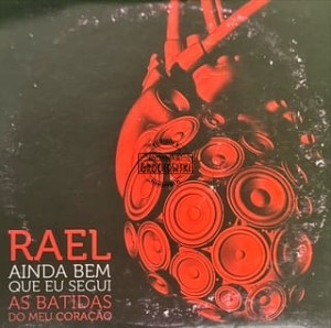 Rael – Ainda Bem Que Eu Segui As Batidas Do Meu Coração CD