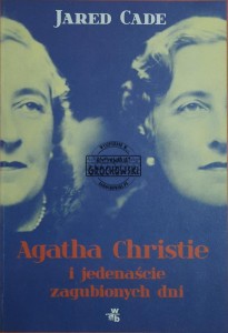 Agatha Christie i jedenaście zgubionych dni