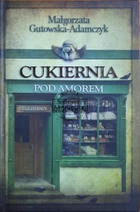 Cukiernia pod Amorem. Zajezierscy