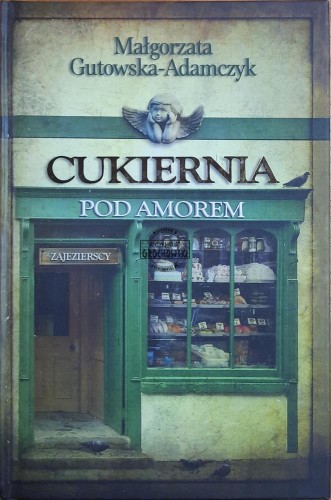 662925 Cukiernia pod Amorem. Zajezierscy