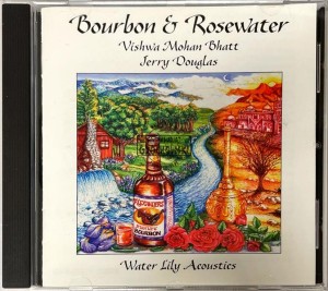 Vishwa Mohan Bhatt, Jerry Douglas, Edgar Meyer – Bourbon & Rosewater CD