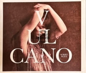 Sorry Boys – Vulcano CD