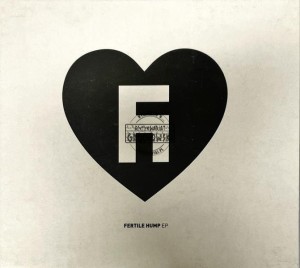 Fertile Hump – EP CD