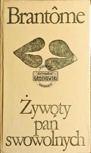 Żywoty pań swowolnych 