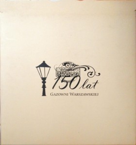 Gazownia warszawska. 150 lat 