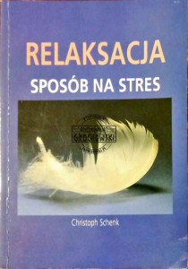 Relaksacja. Sposób na stres