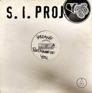 Yasang – Because Of You 12"