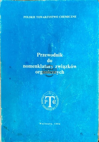 664528 Przewdodnik do nomenklatury związków organicznych