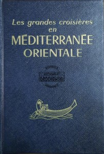 Les grandes croisieres en mediterranee orientale