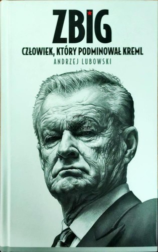 664619 Zbig. człowiek który podminował Kreml