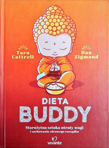 667123 Dieta Buddy: starożytna sztuka utraty wagi i zachowania zdrowego rozsądku