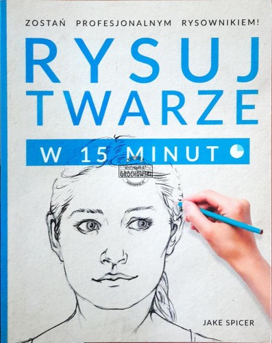 667132 Rysuj twarze w 15 minut