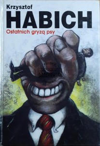 Ostatnich gryzą psy  (autograf)
