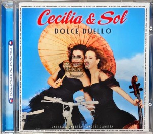 Cecilia & Sol, Cappella Gabetta, Andrés Gabetta – Dolce Duello CD