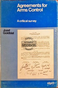 Agreements for Arms Control. A critical survey
