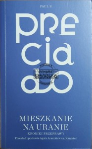 Mieszkanie na Uranie. Kroniki przeprawy