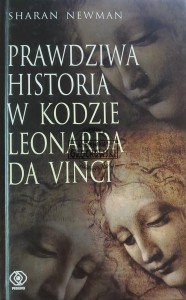 Prawdziwa histora w Kodzie Leonarda Da Vinci