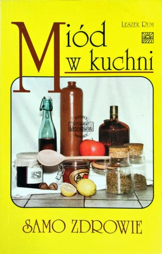 664977 Miód w kuchni