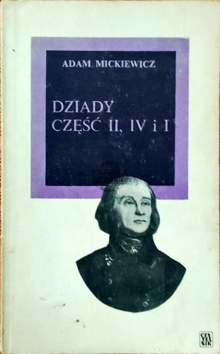 661068 Dziady. Część II, IV i I