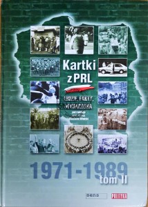 Kartki z PRL. Ludzie, fakty, wydarzenia. 1971-1989, T. 2 