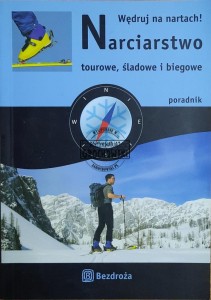 Narciarstwo tourowe, śladowe i biegowe
