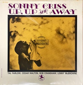 Sonny Criss – Up, Up And Away LP (1st press)