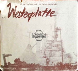 Der Zweite Weltkrieg Begann auf Westerplatte