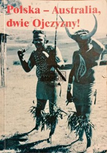 Polska - Australia dwie Ojczyzny