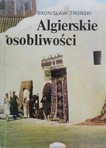 660410 Algierskie osobliwości