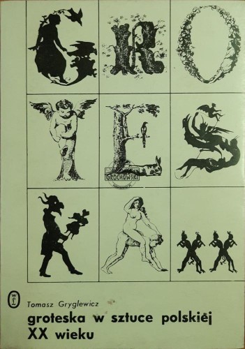 666565 Groteska w sztuce polskiej XX wieku