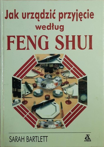 666570 Jak urządzić przyjęcie według Feng Shui