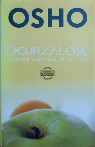 666583 Dojrzałość. Odpowiedzialność bycia sobą