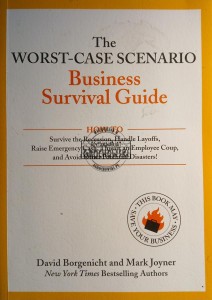 The Worst-Case Scenario, Business Survival Guide