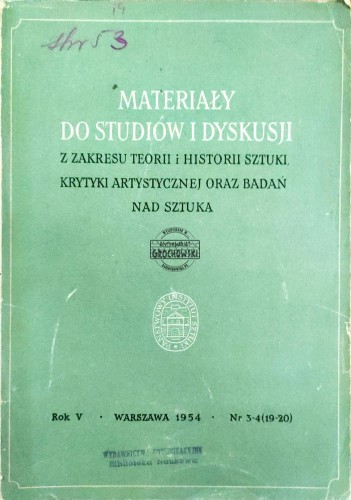 668032 Materiały do studiów i dyskusji z zakresu teorii i historii sztuki, krytyki artystycznej oraz badań nad sztuką nr 3-4/1954