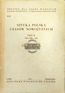Sztuka polska czasów nowożytnych. Tom II 1650-1764