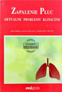 Zapalenie płuc. Aktualne problemy kliniczne