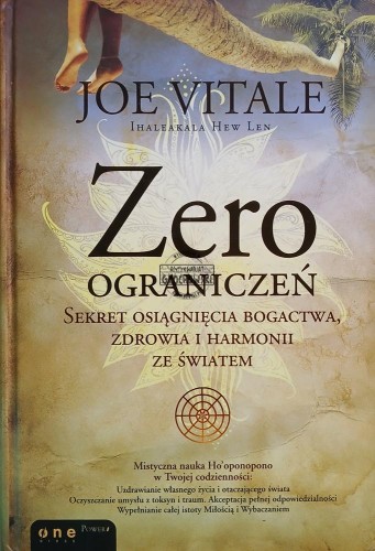 665786 Zero ograniczeń. Sekret osiągnięcia bogactwa, zdrowia i harmonii ze światem