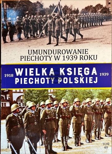 698188 Umundurowanie Piechoty w 1939 roku