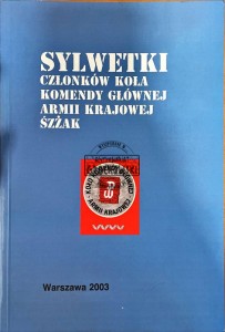 Sylwetki członków koła komendy głównej armii krajowej śzżak 