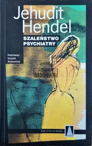Szaleństwo psychiatry