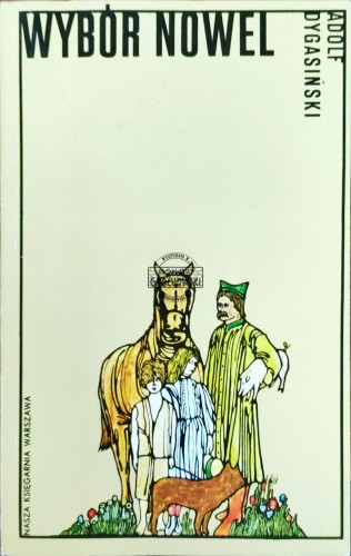 668080 Wybór nowel. Adolf Dygasiński